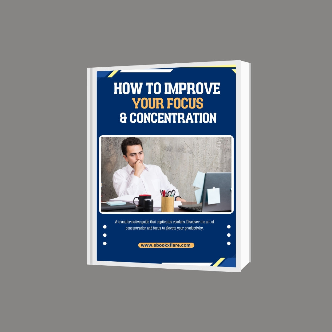 How to Improve Your Focus & Concentration