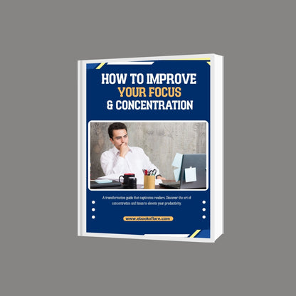 How to Improve Your Focus & Concentration